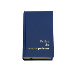 Prière du Temps Présent 