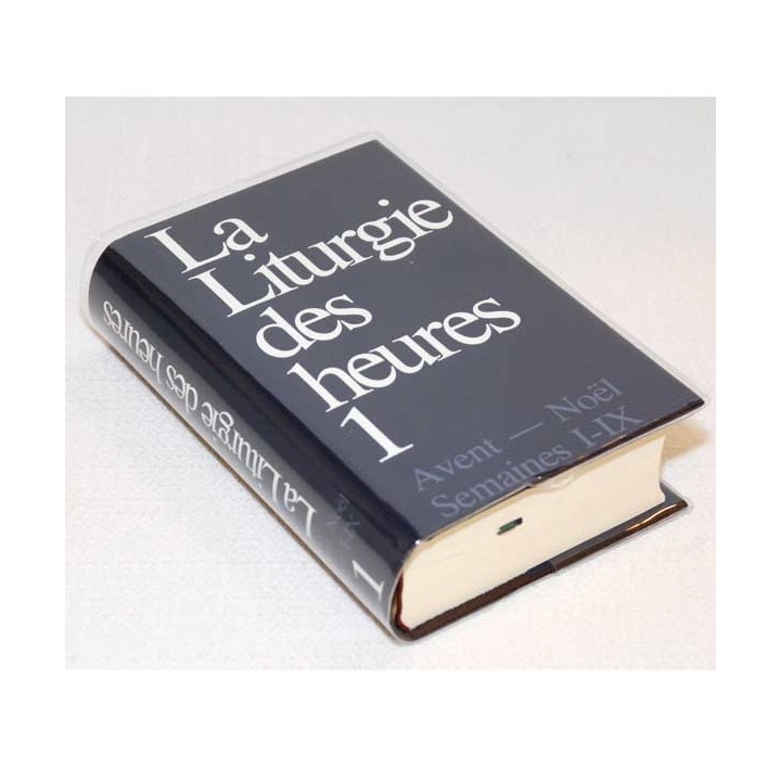 La Liturgie des heures Vol.1
